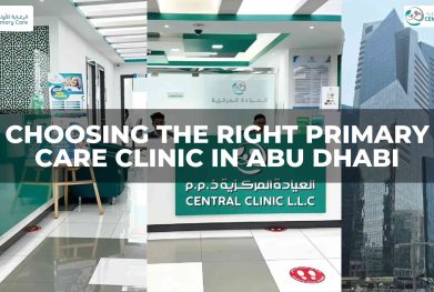Choosing the Right Primary Care Clinic in Abu Dhabi